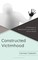 Constructed Victimhood