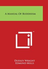 A Manual of Buddhism