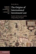 Origins of International Investment Law