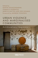 Urban Violence and Marginalised Communities
