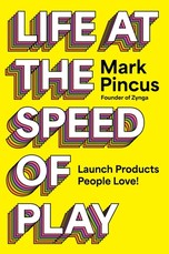 Life at the Speed of Play