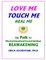 Love Me, Touch Me, Heal Me