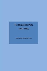 The Hispaniola Plate (1683-1893)