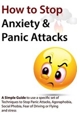 How to Stop Anxiety & Panic Attacks