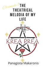 The Theatrical Melodia of my Life