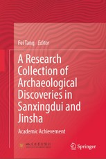 A Research Collection of Archaeological Discoveries in Sanxingdui and Jinsha