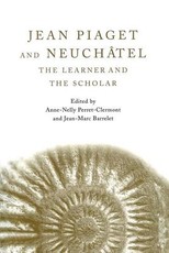 Jean Piaget and NeuchÃ¢tel