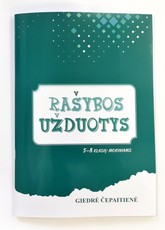 Rašybos užduotys Rašybos užduotys