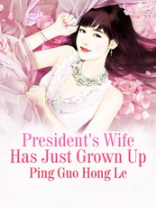 President's Wife Has Just Grown Up