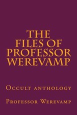 The files of Professor Werevamp