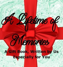 A Lifetime of Memories