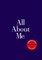 All about Me