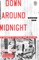Down Around Midnight