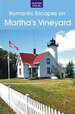 Romantic Guide to Martha's Vineyard