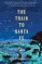 The Train to Santa Fe