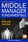 A Pragmatic Introduction to Middle Manager Fundamentals: Part 1 - Role and Function