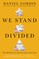 Gordis, D: We Stand Divided