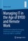 Managing It in the Age of Byod and Remote Work