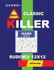 Сlassic 400 + Killer Hard levels sudoku 12 x 12