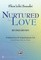 Nurtured by Love