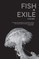 Fish in Exile