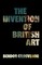 The Invention of British Art