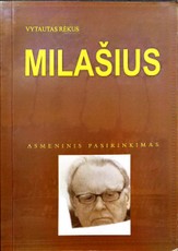 Milašius. Asmeninis pasirinkimas