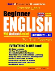 Preston Lee's Beginner English With Workbook Section Lesson 21 - 40 For Thai Speakers (British Version)