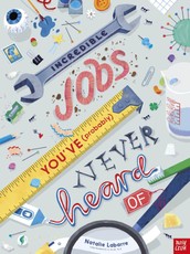 Incredible Jobs You've (Probably) Never Heard Of