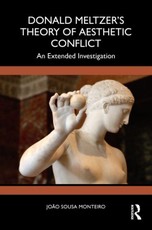 Donald Meltzer's Theory of Aesthetic Conflict