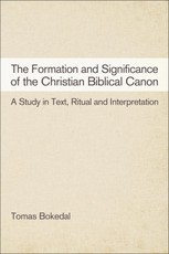 The Formation and Significance of the Christian Biblical Canon
