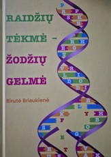 Raidžių tėkmė – žodžių gelmė