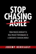 Stop Chasing Agile