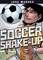 Soccer Shake-Up