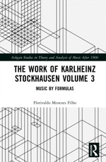 The Work of Karlheinz Stockhausen Volume 3