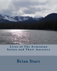 Lives of The Armenian Saints and Their Ancestry