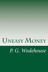 Uneasy Money