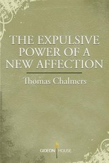 The Expulsive Power of a New Affection