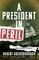 A President in Peril