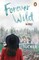 Tucker, K: Forever Wild
