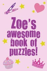 Zoe's Awesome Book Of Puzzles!