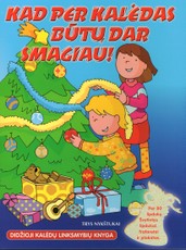 Kad per Kalėdas būtų dar smagiau