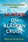 Murder on Alaskan Cruise