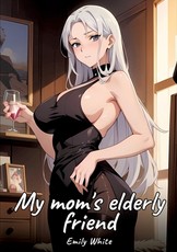 My mom's elderly friend