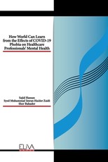 How World Can Learn from the Effects of COVID-19 Phobia on Healthcare Professionals' Mental health