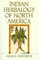 Indian Herbalogy of North America