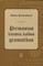 Pirmosios lietuvių kalbos gramatikos
