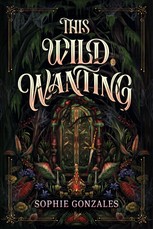 This Wild Wanting