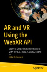 AR and VR Using the Webxr API