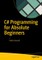 C# Programming for Absolute Beginners